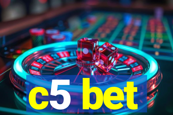 c5 bet