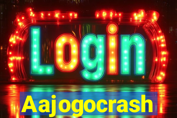Aajogocrash