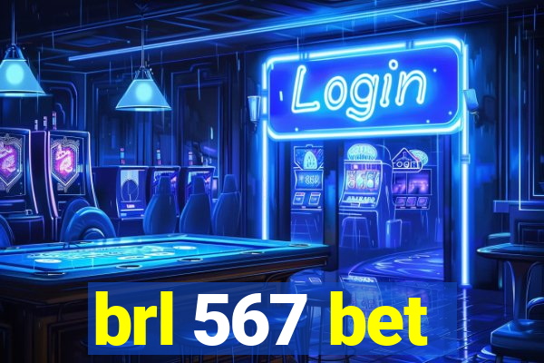 brl 567 bet