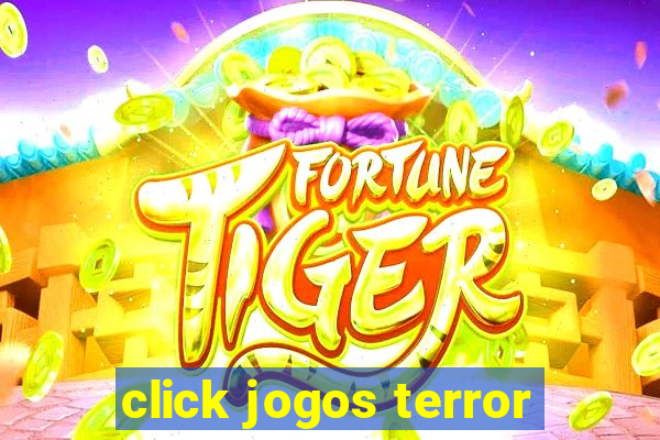 click jogos terror