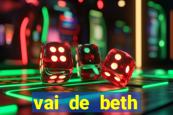 vai de beth gusttavo lima