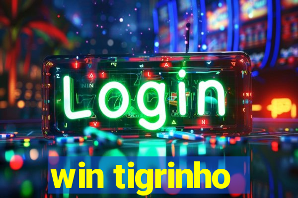 win tigrinho
