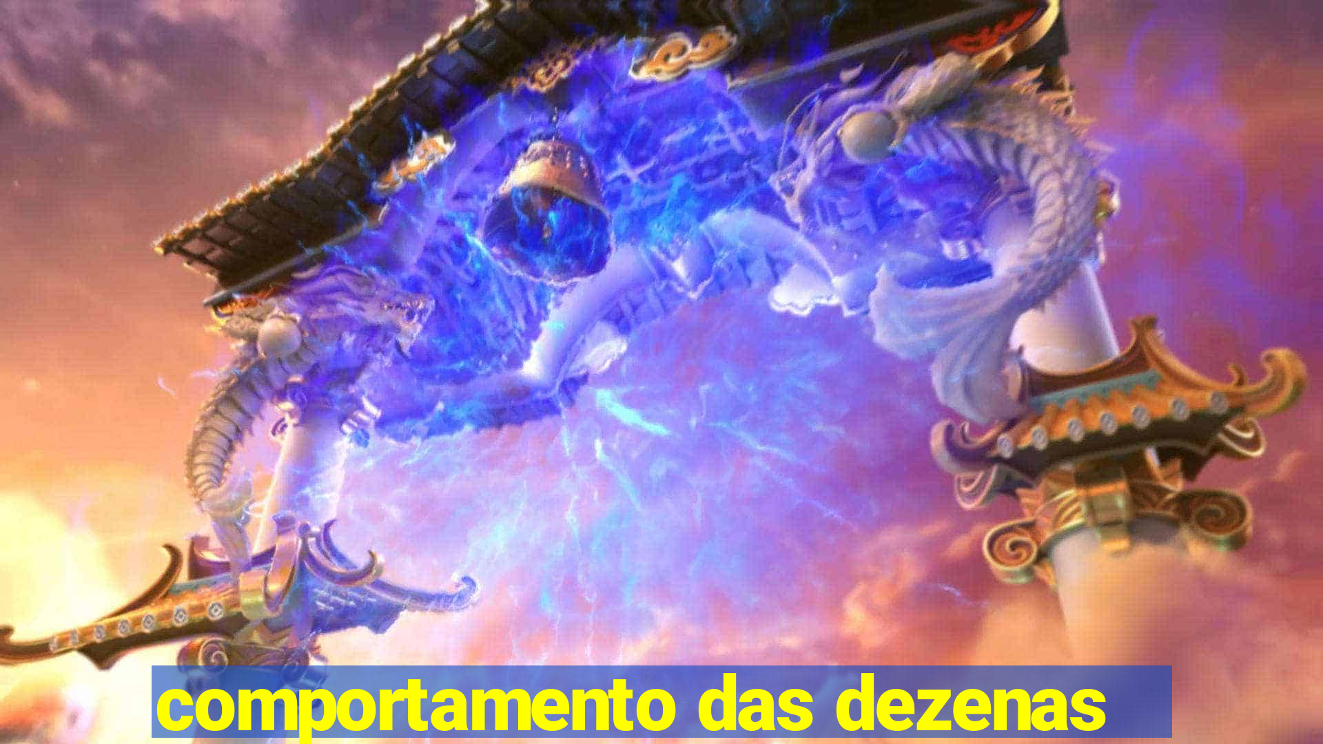 comportamento das dezenas