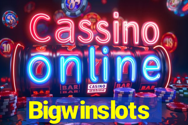 Bigwinslots
