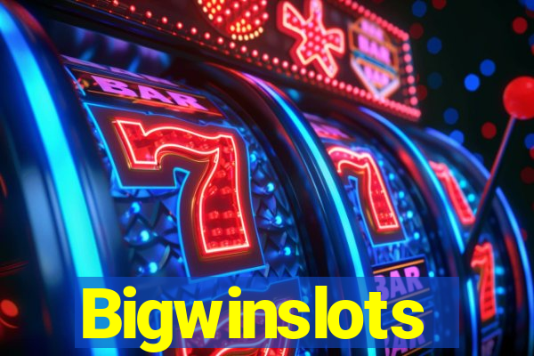 Bigwinslots
