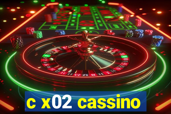 c x02 cassino