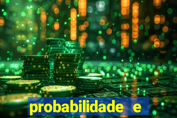 probabilidade e estatistica jogos de futebol