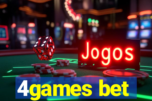 4games bet