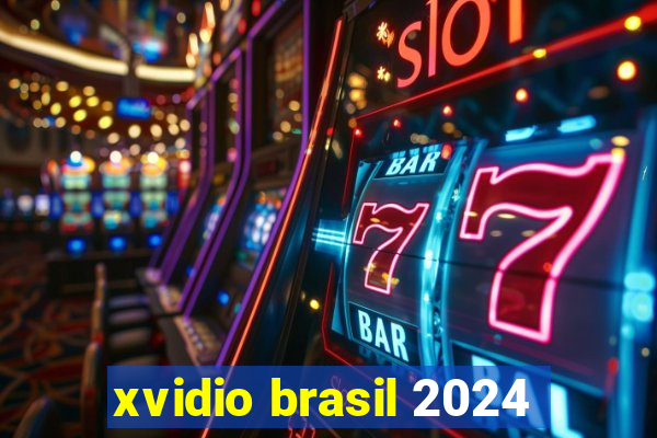 xvidio brasil 2024
