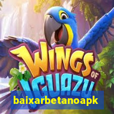 baixarbetanoapk