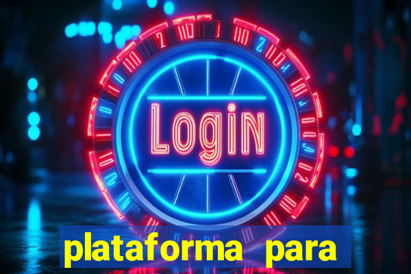 plataforma para ganhar dinheiro sem depositar