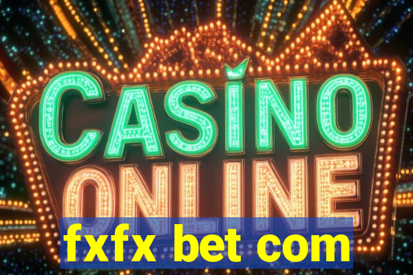 fxfx bet com