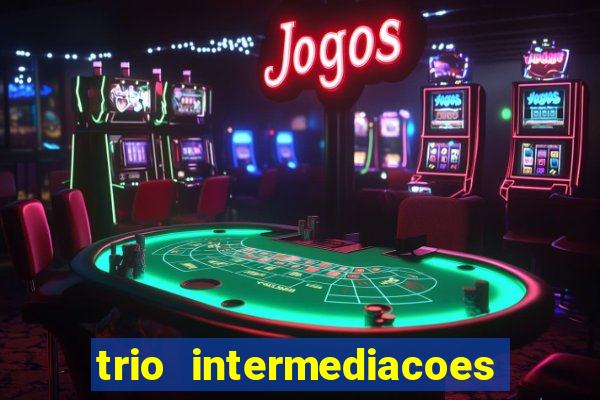 trio intermediacoes jogos online