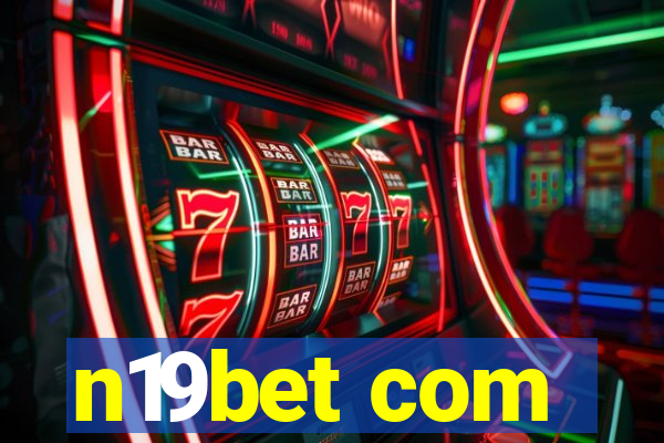 n19bet com
