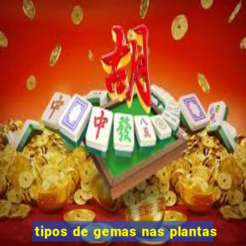 tipos de gemas nas plantas
