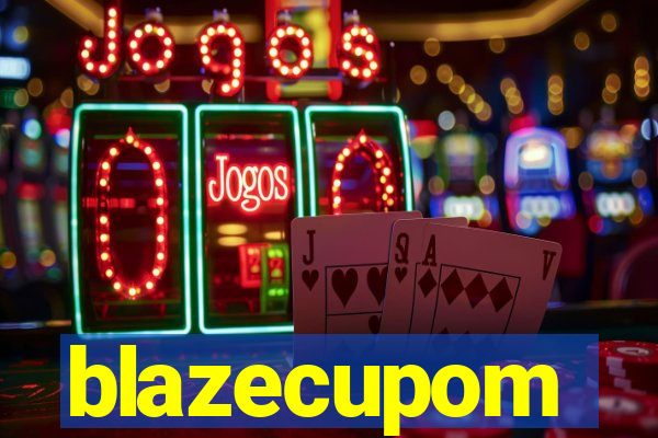 blazecupom