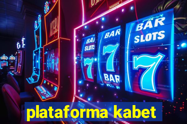 plataforma kabet