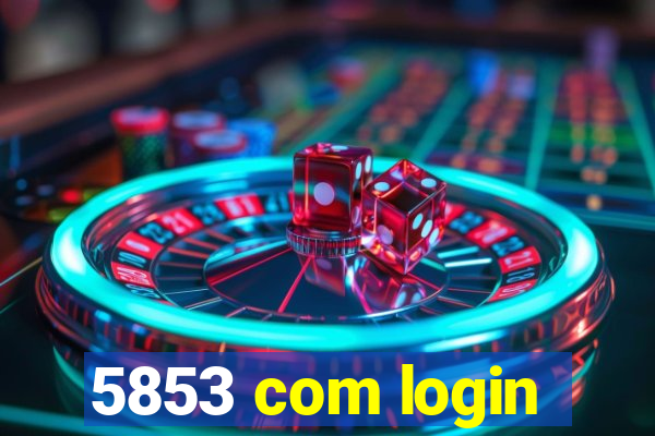 5853 com login