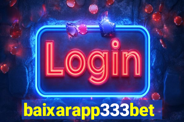 baixarapp333bet