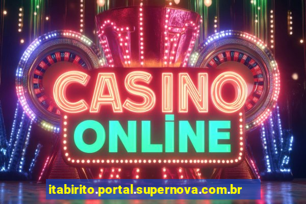 itabirito.portal.supernova.com.br area do aluno