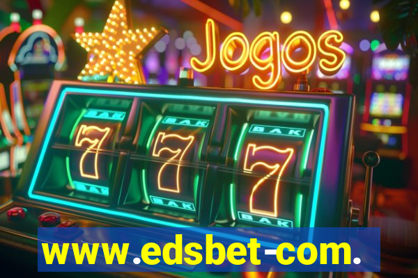 www.edsbet-com.jogos