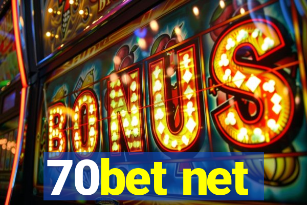 70bet net
