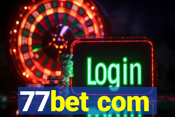 77bet com