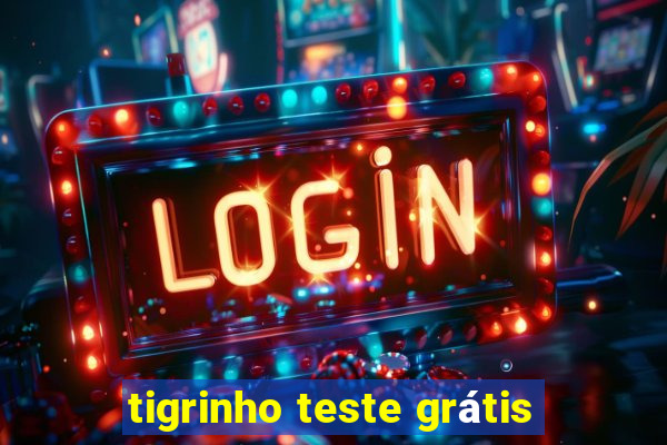 tigrinho teste grátis
