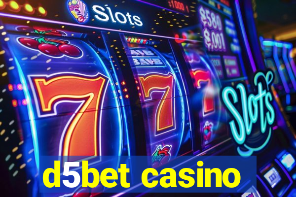 d5bet casino