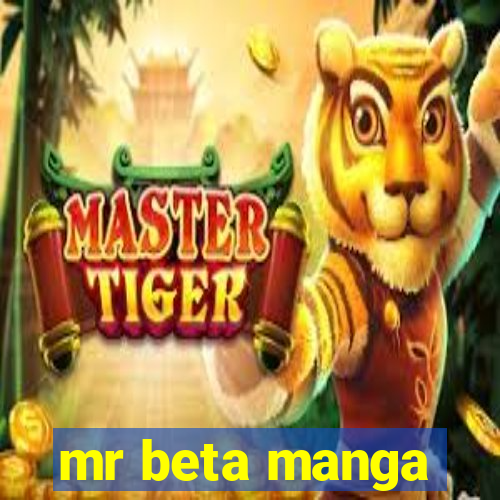 mr beta manga