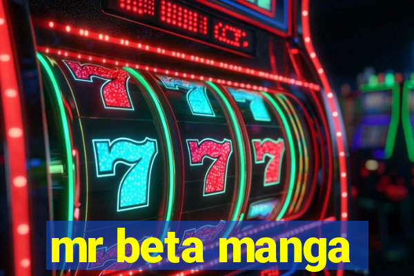 mr beta manga