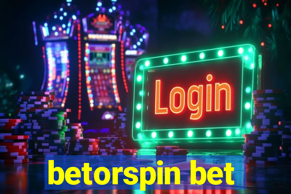 betorspin bet