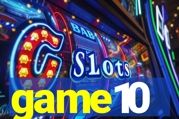 game10