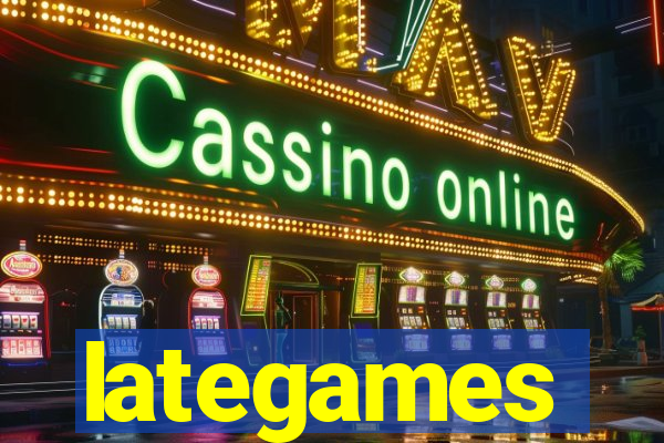 lategames