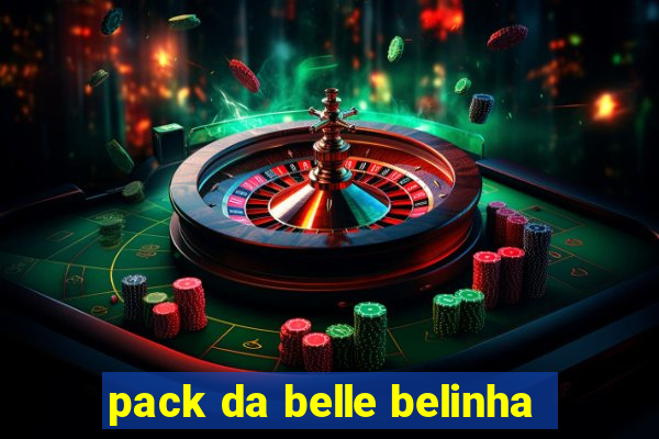 pack da belle belinha