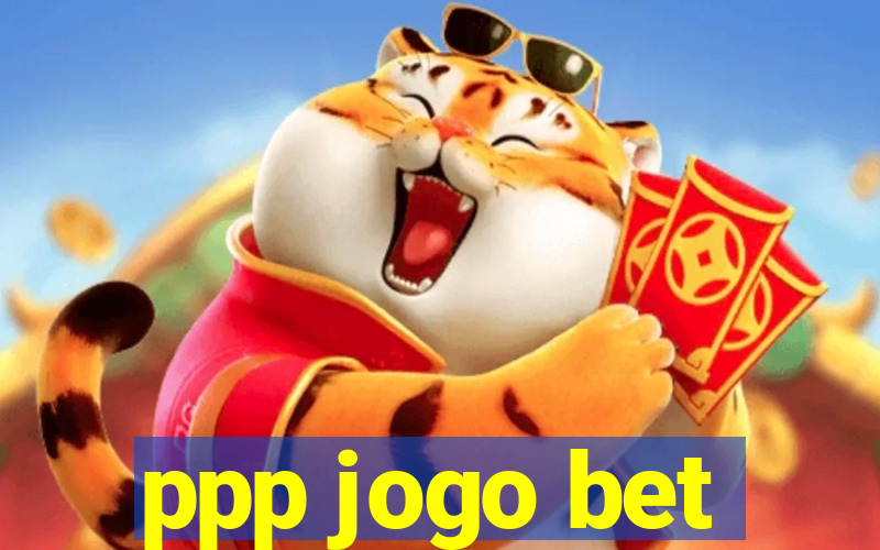 ppp jogo bet