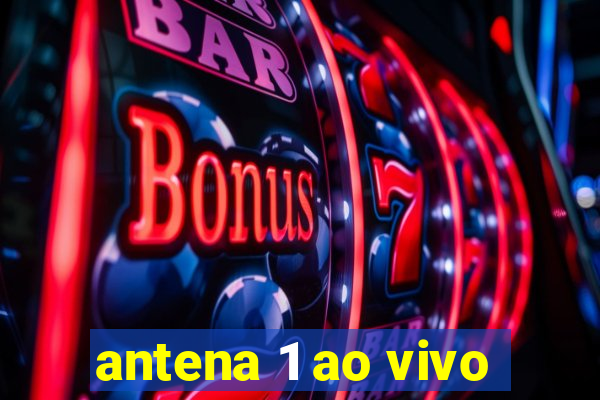 antena 1 ao vivo