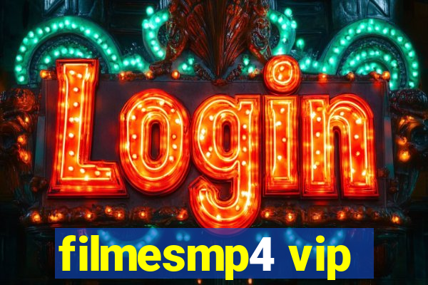 filmesmp4 vip