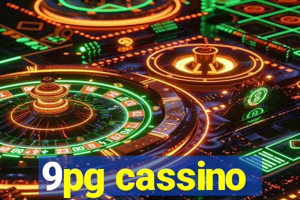 9pg cassino