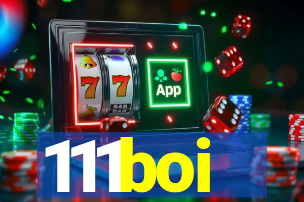 111boi