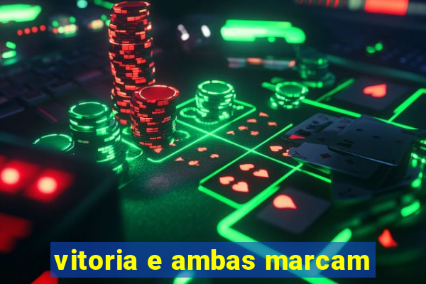 vitoria e ambas marcam