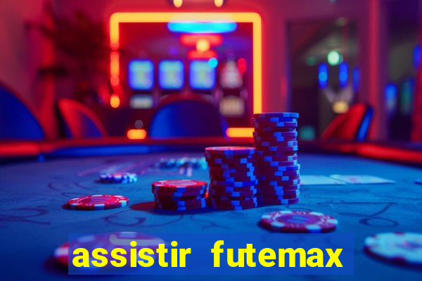 assistir futemax real madrid