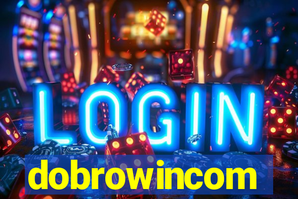 dobrowincom