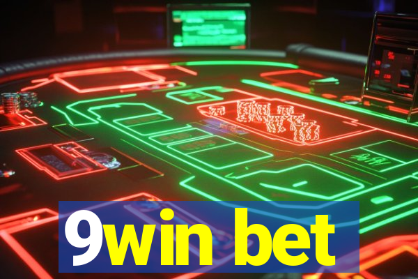 9win bet