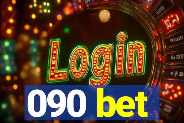 090 bet