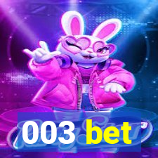003 bet