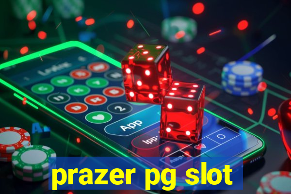 prazer pg slot