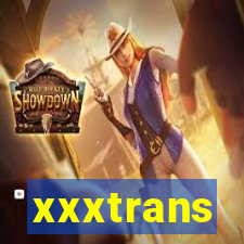 xxxtrans
