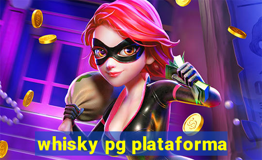 whisky pg plataforma
