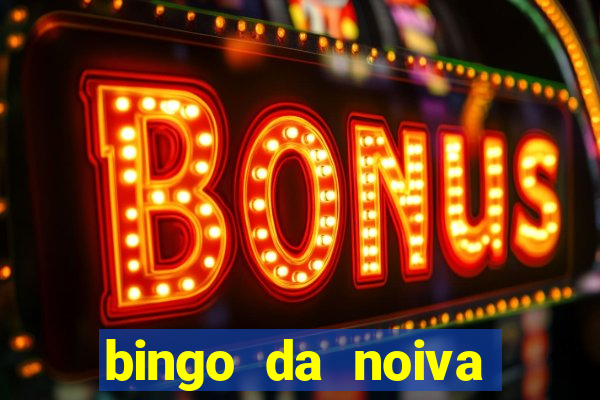 bingo da noiva para imprimir